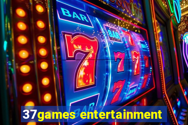 37games entertainment